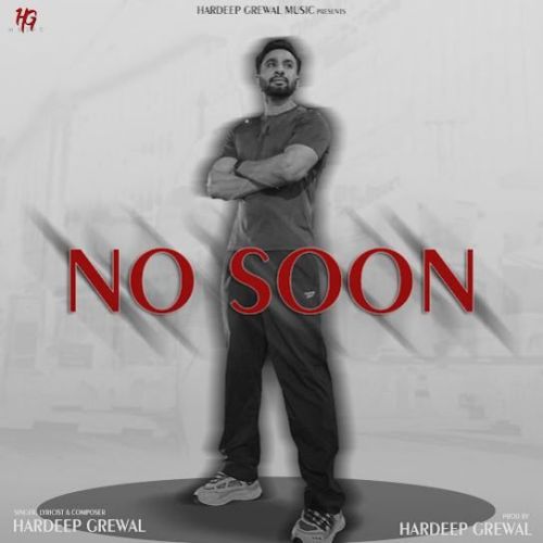 No Soon Hardeep Grewal Mp3 Song Free Download