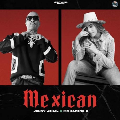 Mexican Jenny Johal Mp3 Song Free Download