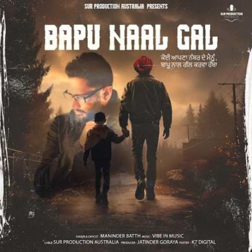 Bapu Naal Gal Maninder Batth Mp3 Song Free Download