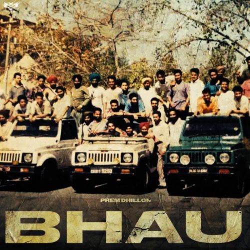 Bhau Prem Dhillon Mp3 Song Free Download