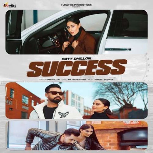 Success Satt Dhillon Mp3 Song Free Download