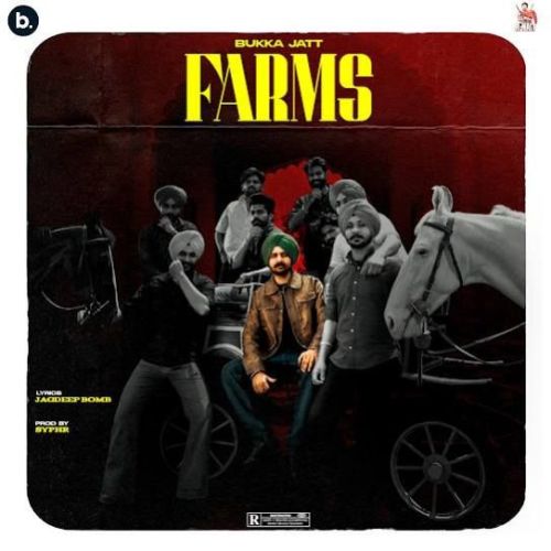 Farms Bukka Jatt Mp3 Song Free Download