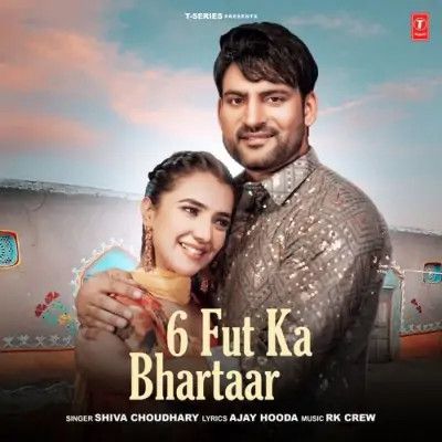 6 Fut Ka Bhartaar Shiva Choudhary Mp3 Song Free Download