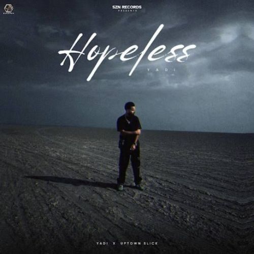 Hopeless Yadi Mp3 Song Free Download