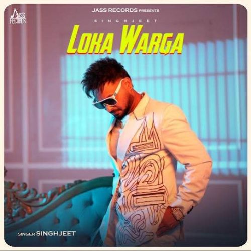 Loka Warga Singhjeet Mp3 Song Free Download