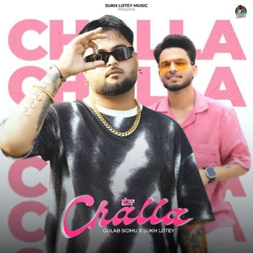 Challa Gulab Sidhu Mp3 Song Free Download