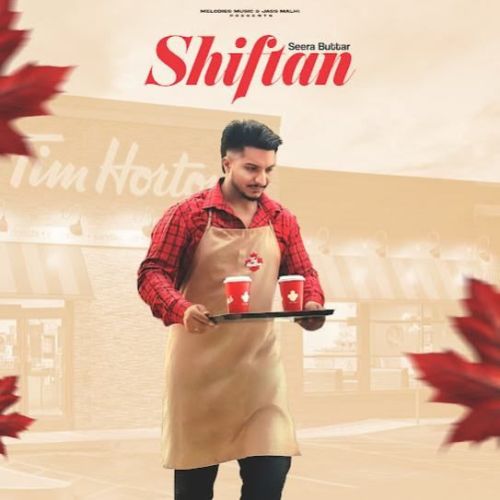 Shiftan Seera Buttar Mp3 Song Free Download