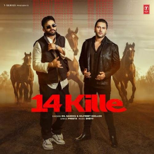 14 Kille Dilpreet Dhillon, Dil Sandhu Mp3 Song Free Download