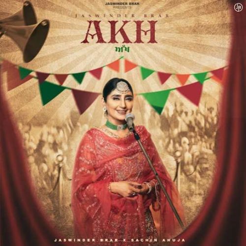 AKH Jaswinder Brar Mp3 Song Free Download