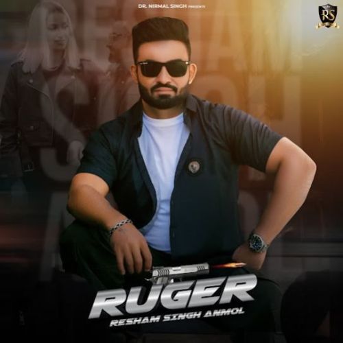 Ruger Resham Singh Anmol Mp3 Song Free Download