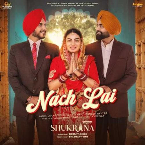 Nach Lai Gulab Sidhu Mp3 Song Free Download