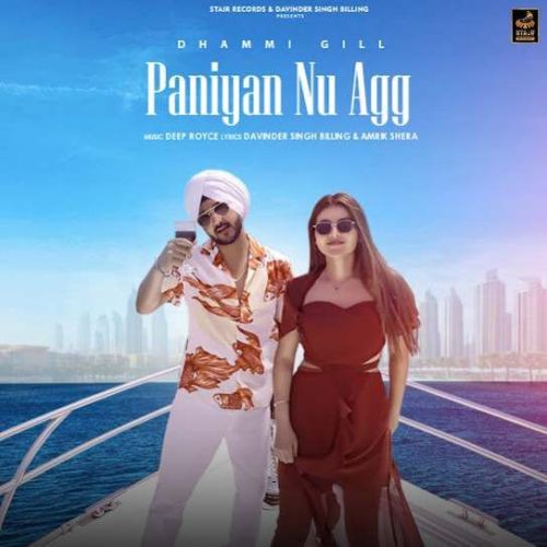 Paniyan Nu Agg Dhammi Gill Mp3 Song Free Download