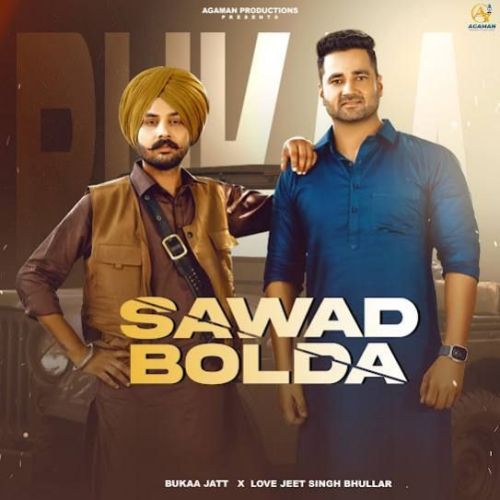 Sawad Bolda Bukka Jatt Mp3 Song Free Download