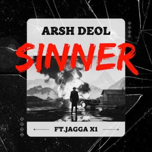 Sinner Arsh Deol Mp3 Song Free Download