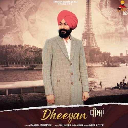 Dheeyan Pamma Dumewal Mp3 Song Free Download