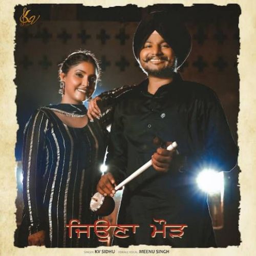 Jeona Morh Kv Sidhu Mp3 Song Free Download