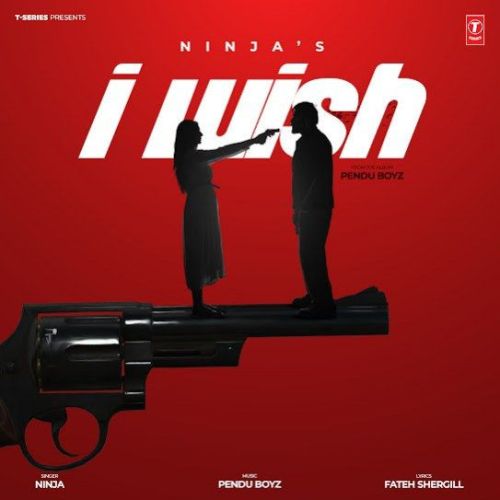 I Wish Ninja Mp3 Song Free Download