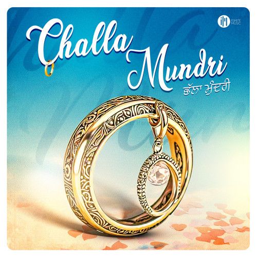 Challa Mundri Shivjot Mp3 Song Free Download