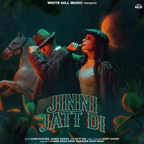 Jinni Jatt Di Kambi Rajpuria, Gurlej Akhtar Mp3 Song Free Download