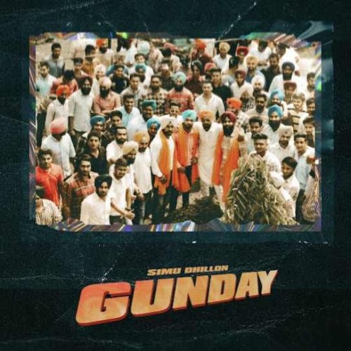 Gunday Simu Dhillon Mp3 Song Free Download