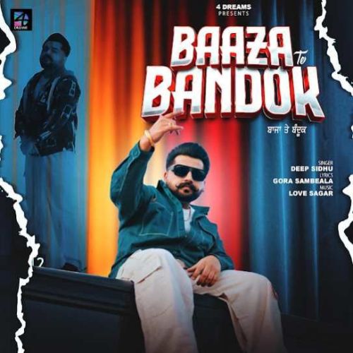 Baaza Te Bandok Deep Sidhu Mp3 Song Free Download