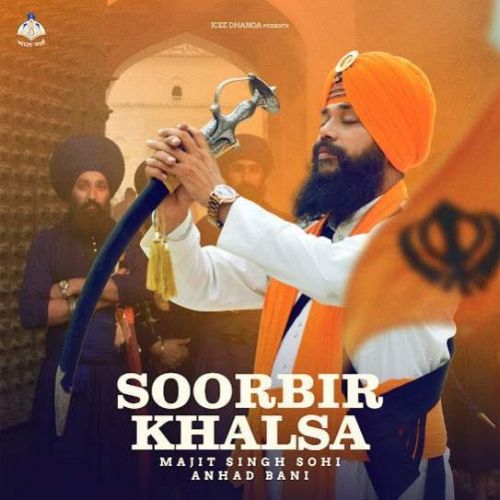 Soorbir Khalsa Manjit Singh Sohi Mp3 Song Free Download