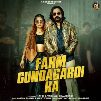 Farm Gundagardi Ka Masoom Sharma, Ashu Twinkle Mp3 Song Free Download