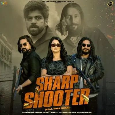 Sharp Shooter Masoom Sharma, Ashu Twinkle Mp3 Song Free Download