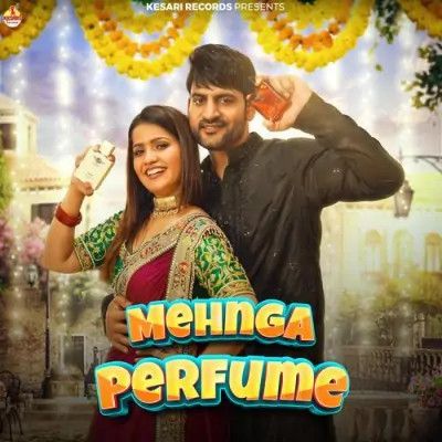 Mehnga Perfume Sandeep Surila, Komal Chaudhary Mp3 Song Free Download