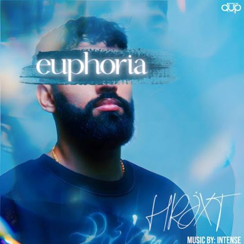 Euphoria HRJXT full album mp3 songs download