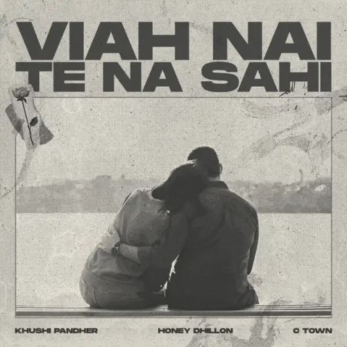 Viah Nai Te Na Sahi Khushi Pandher Mp3 Song Free Download