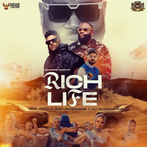 Rich Life Rick Ross, Guru Randhawa Mp3 Song Free Download