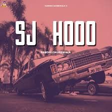 S J Hood Sandhu Jaurewala Mp3 Song Free Download