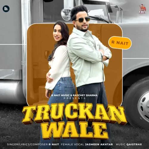 Truckan Wale R Nait, Jasmeen Akhtar Mp3 Song Free Download