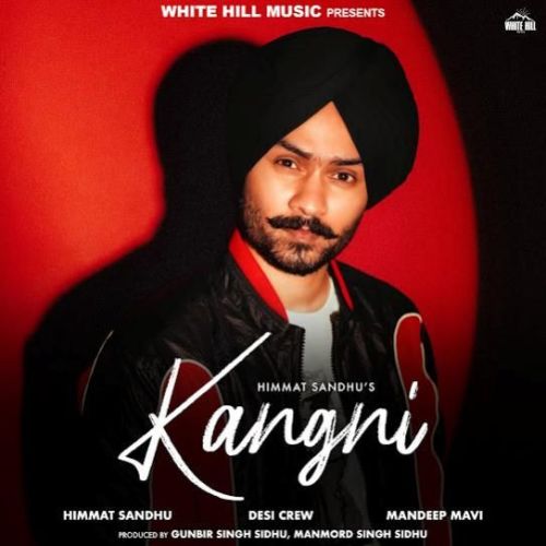 Kangni Himmat Sandhu Mp3 Song Free Download