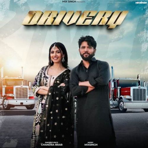 Drivery Chandra Brar Mp3 Song Free Download