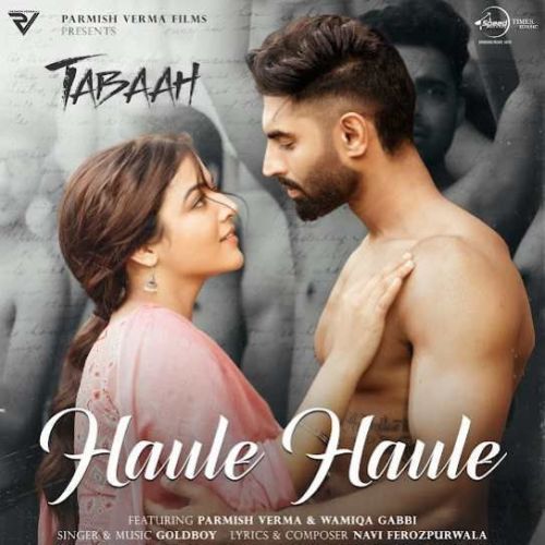 Haule Haule Goldboy Mp3 Song Free Download