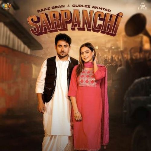 Sarpanchi Baaz Sran Mp3 Song Free Download