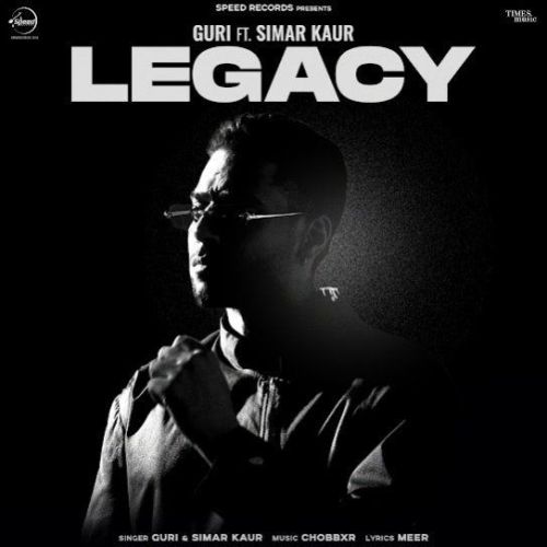 Legacy Guri Mp3 Song Free Download