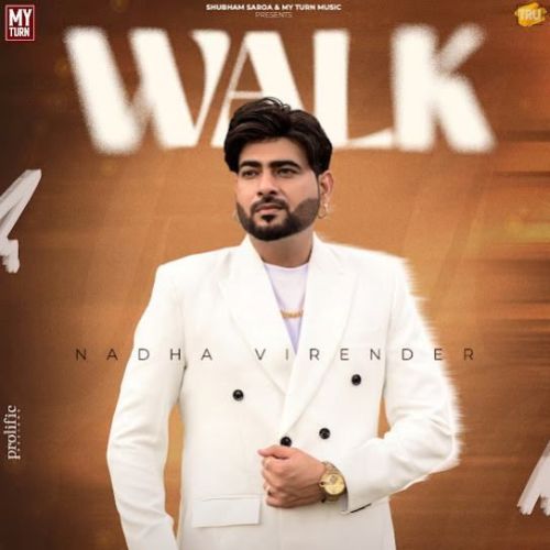 Walk Nadha Virender Mp3 Song Free Download