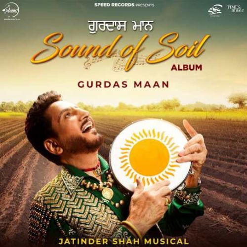 Sound Of Soil Gurdas Maan full album mp3 songs download