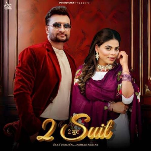 2 Suit Vicky Dhaliwal Mp3 Song Free Download