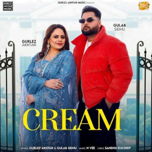 Cream Gulab Sidhu, Gurlez Akhtar Mp3 Song Free Download