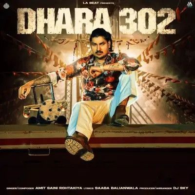 Dhara 302 Amit Saini Rohtakiya Mp3 Song Free Download