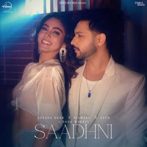 Saadhni Afsana Khan, Nirmaan Mp3 Song Free Download