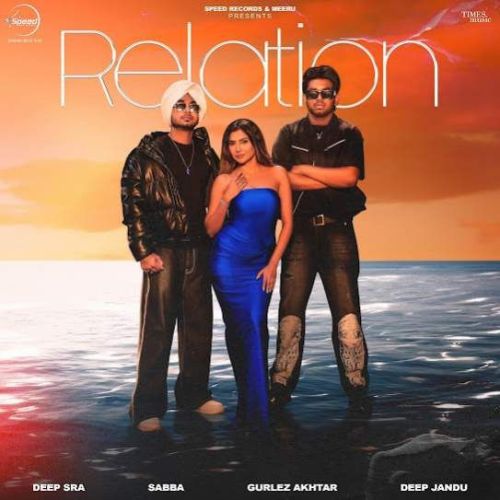 Relation Deep Sra, Sabba Mp3 Song Free Download