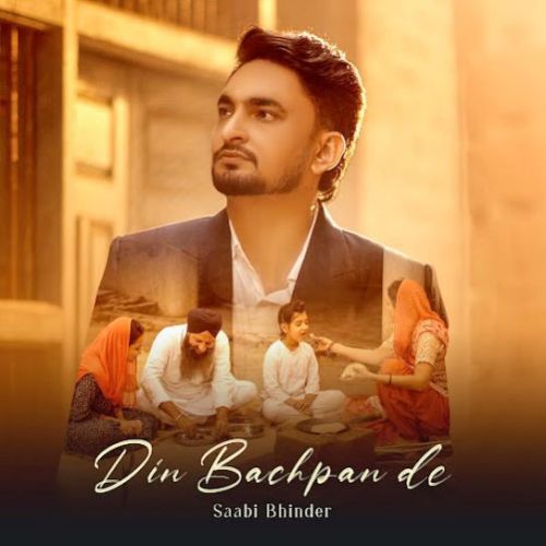 Din Bachpan De Saabi Bhinder Mp3 Song Free Download