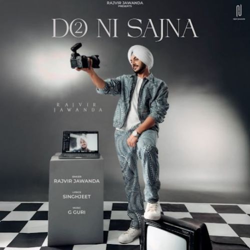 Do Ni Sajna Rajvir Jawanda Mp3 Song Free Download