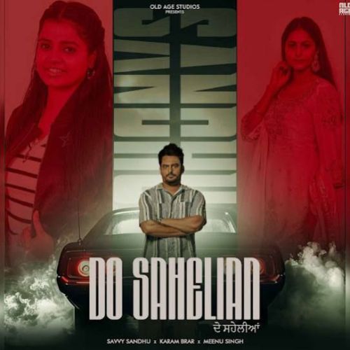 Do Sahelian Savvy Sandhu Mp3 Song Free Download