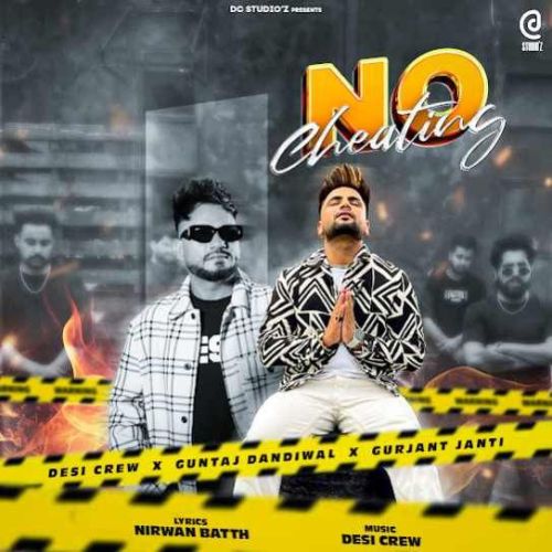 No Cheating Guntaj Dandiwal Mp3 Song Free Download